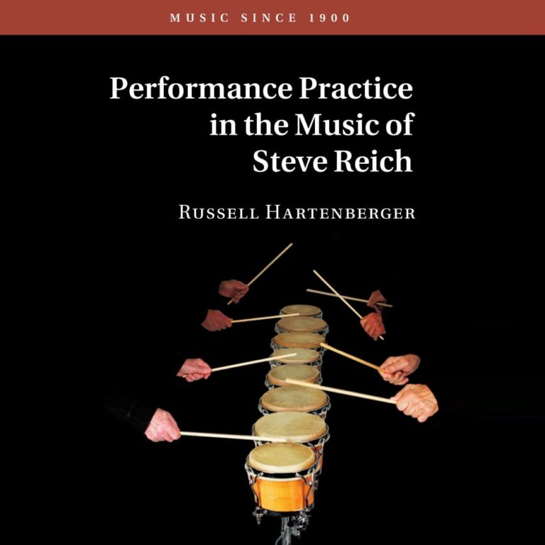 Performance Practice in the Music of Steve Reich Featured